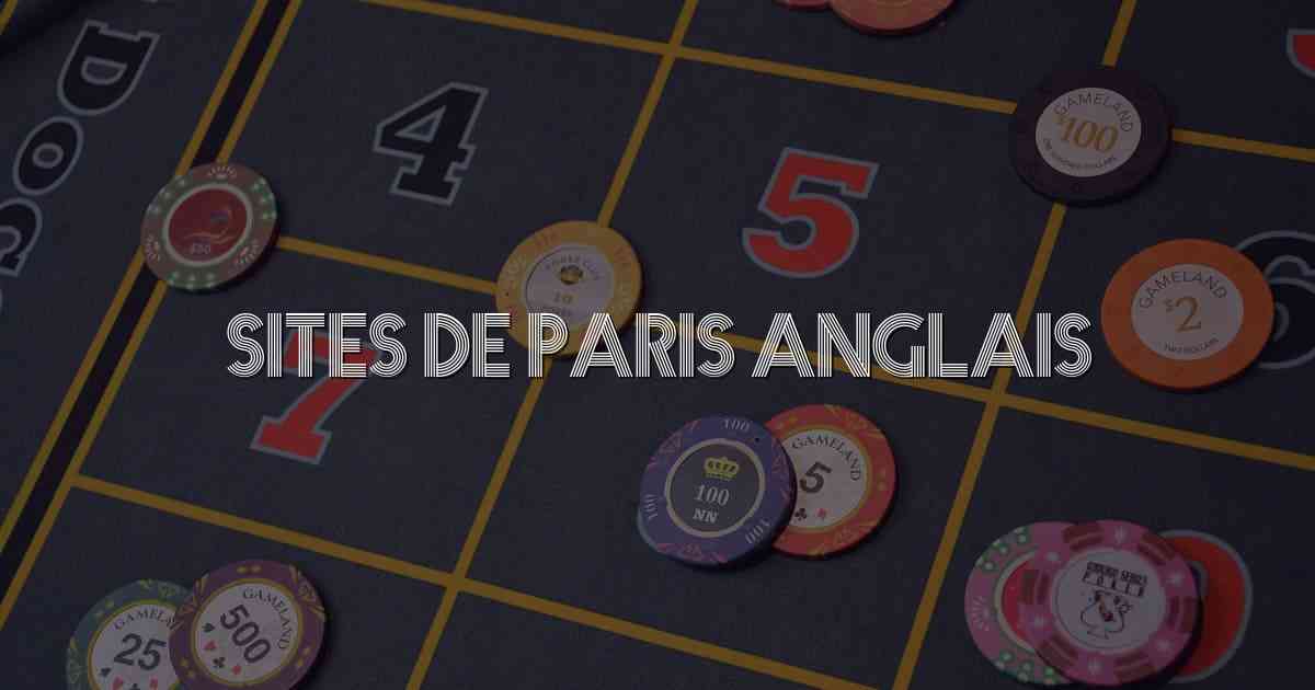 Sites de Paris Anglais