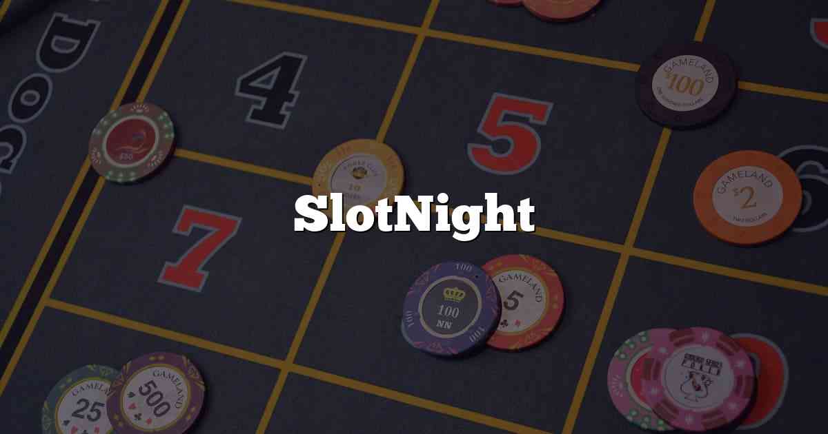 SlotNight