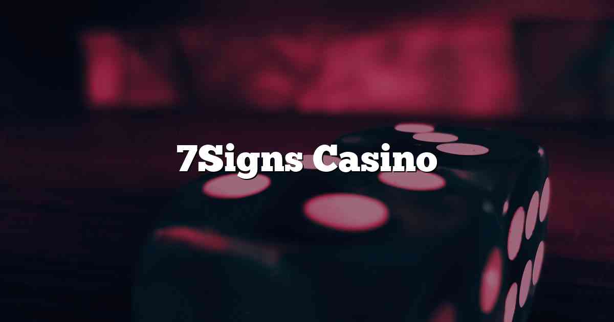 7Signs Casino