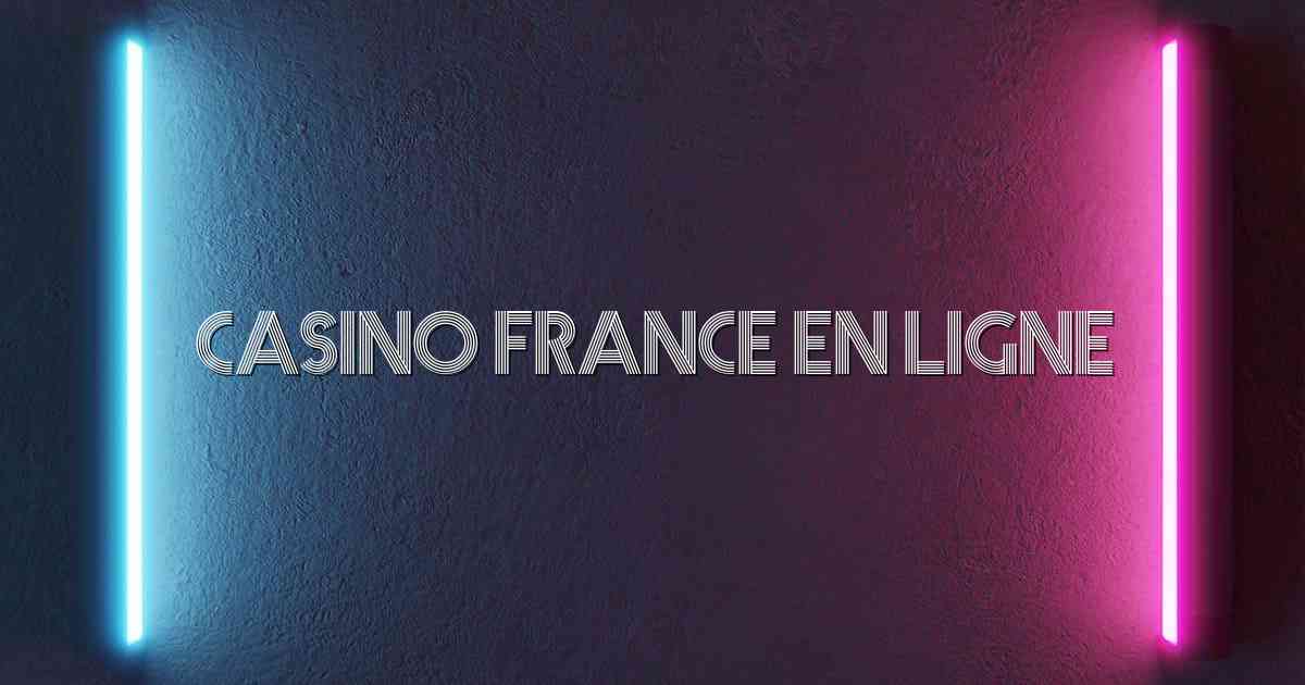 Casino France En Ligne