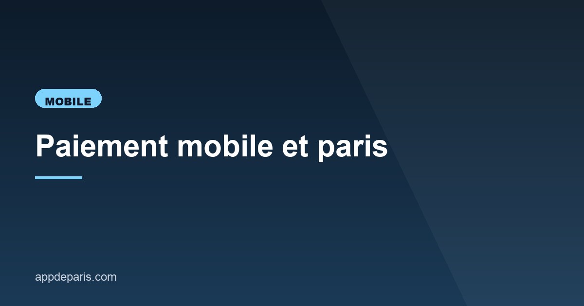 Illustration de l'article consacré aux paiements mobile
